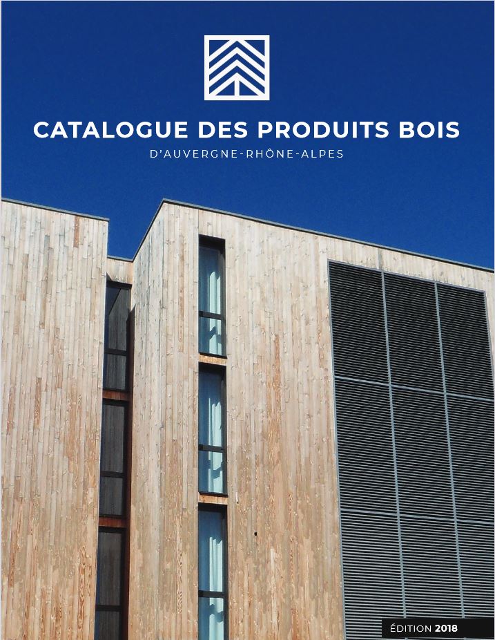 Catalogue produits bois Auvergne Rhône-Alpes