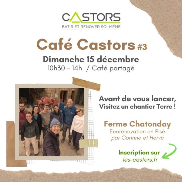 Café Castors #3 à la Ferme Chatonday