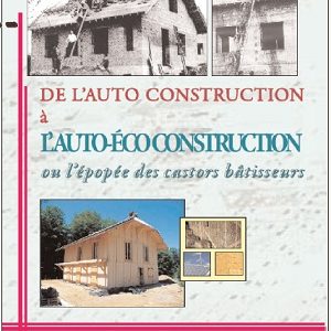 Livre "De l'auto-construction à l'auto éco-construction"